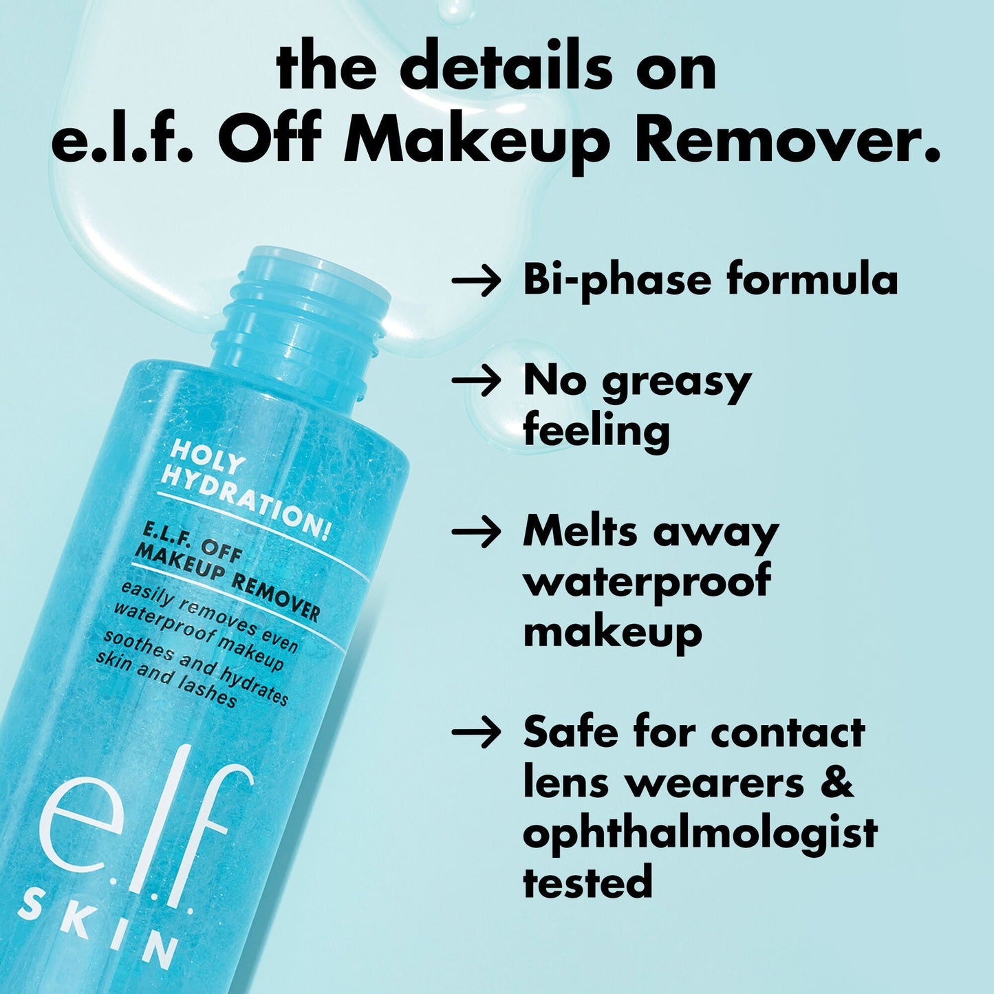holy-hydration-e-l-f-off-makeup-remover-w9 0326_EDU_ELFOFF_MAKEUPREMOVER_Details.jpg