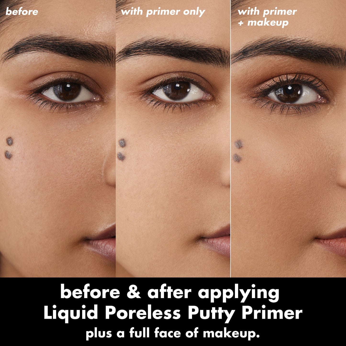 liquid-poreless-putty-primer-t1 0326_EDU_LiquidPorelessPuttyPrimer_BA_TRIPTYCH_Sanzeda.jpg