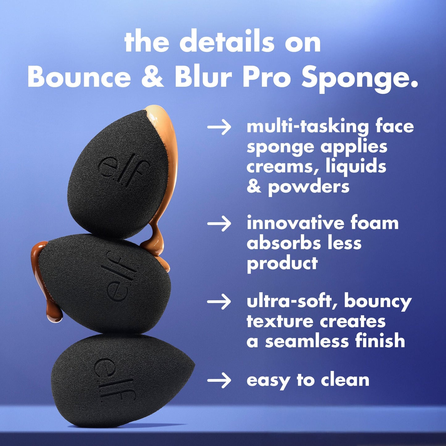 bounce-and-blur-pro-sponge-d1 FA26_EDU_SET-IT-BRIGHT_SHADE_PRODUCT-INFO_7451ac7e-3362-469d-b416-071f142cc016.jpg
